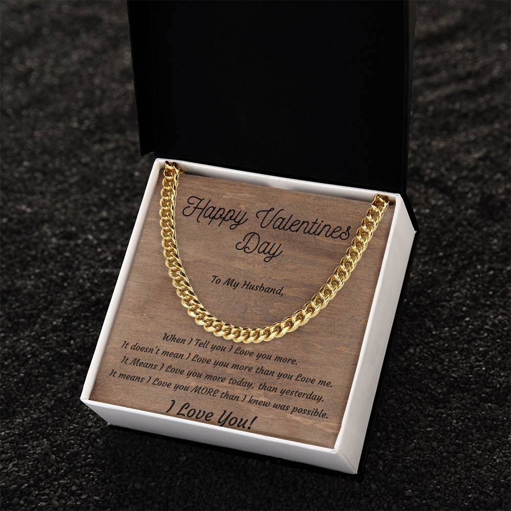 Valentines Day Gift for Husband, Cuban Style Stainless Steel or 14k Yellow Gold Necklace, I Love you More!