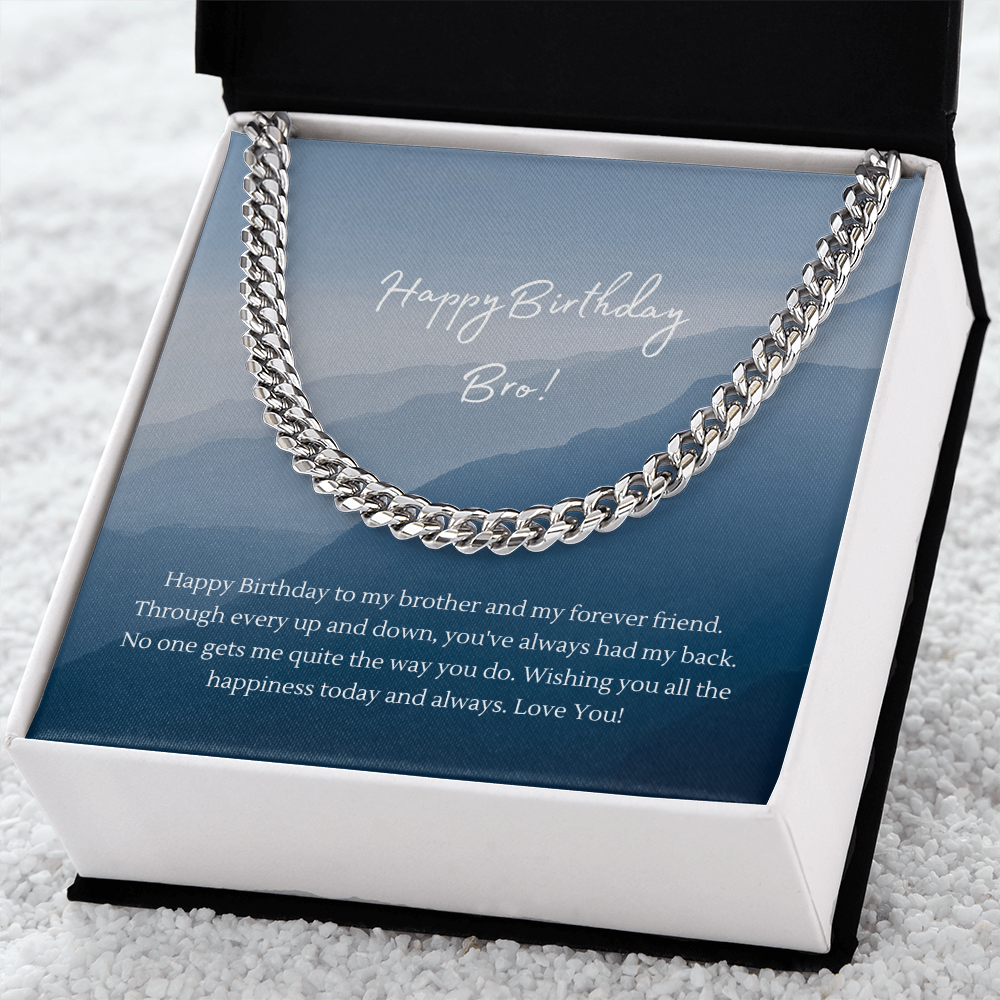 Happy Birthday Bro Cuban Link Chain Necklace | Brother Birthday Gift | Stainless Steel or 18K Gold Plated Cuban Chain for Men