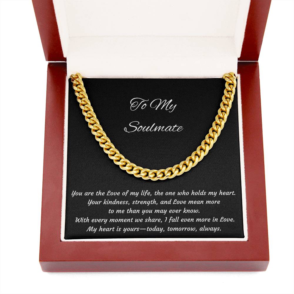 To My Soulmate Cuban Link Stainless Steel or 14k Yellow Gold Cuban Necklace for Husband, Boyfriend