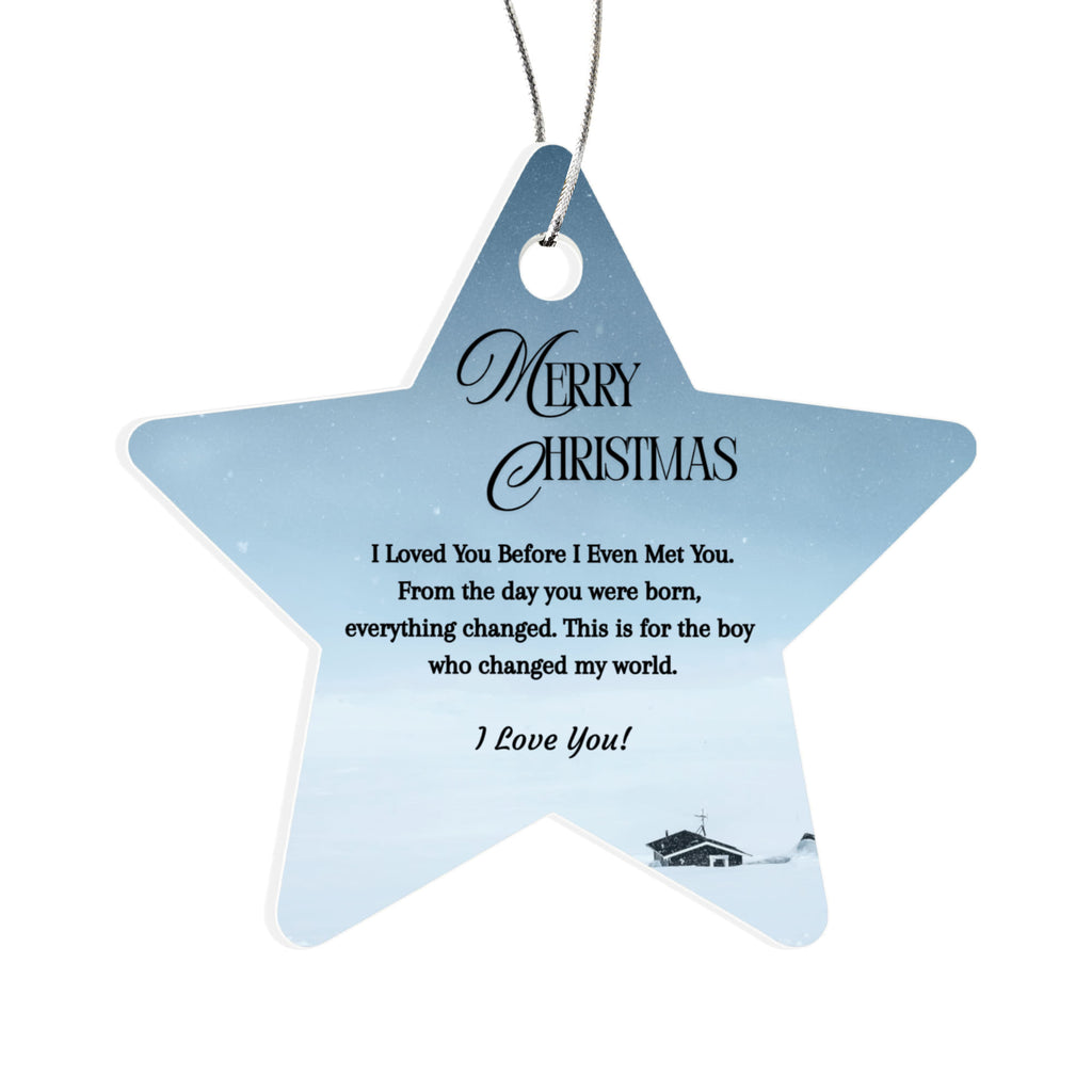 To My Son — I Loved You Before I Even Met You | Star Christmas Ornament Gift From Mom or Dad