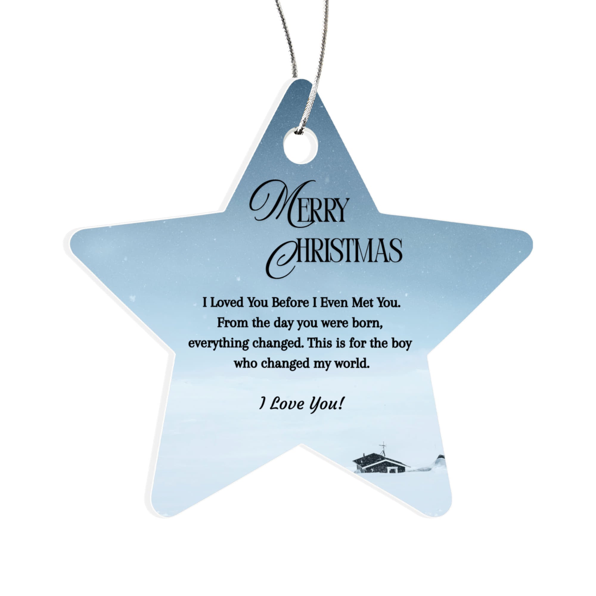 To My Son — I Loved You Before I Even Met You | Star Christmas Ornament Gift From Mom or Dad