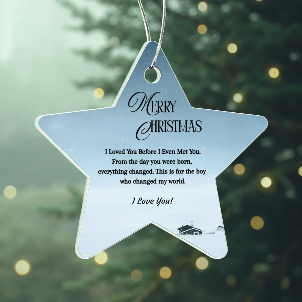 To My Son — I Loved You Before I Even Met You | Star Christmas Ornament Gift From Mom or Dad