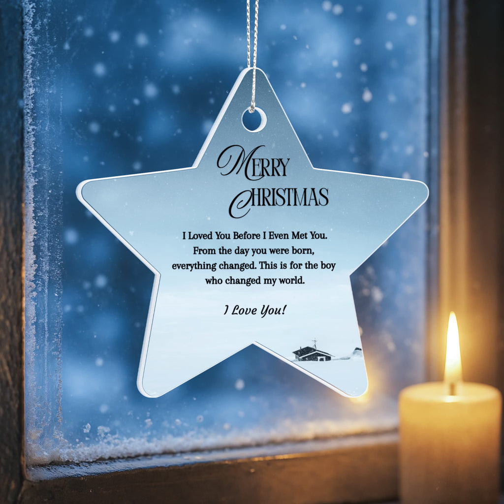 To My Son — I Loved You Before I Even Met You | Star Christmas Ornament Gift From Mom or Dad