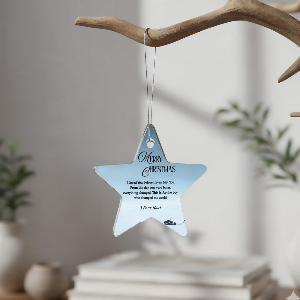 To My Son — I Loved You Before I Even Met You | Star Christmas Ornament Gift From Mom or Dad