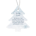 To My Love Acrylic Christmas Tree Ornament – Romantic Keepsake Gift for Wife, Girlfriend, Partner