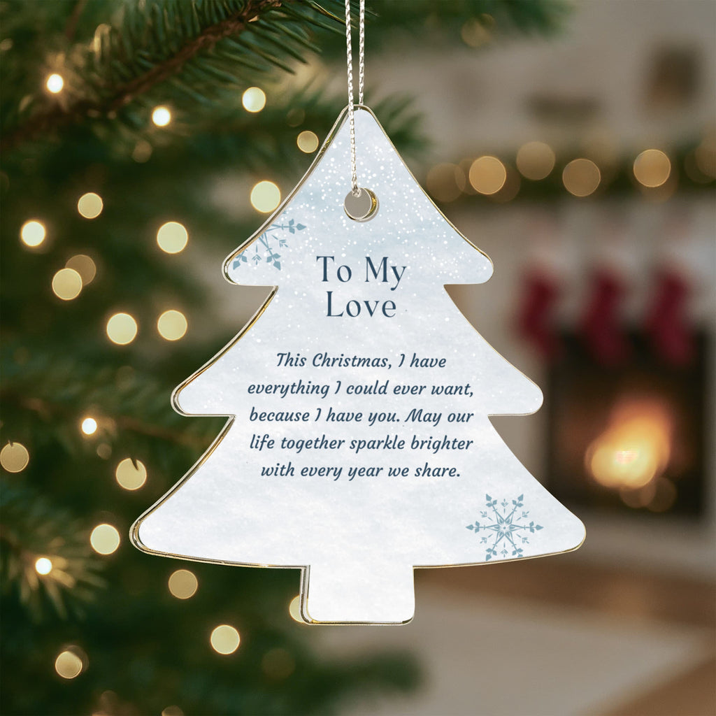 To My Love Acrylic Christmas Tree Ornament – Romantic Keepsake Gift for Wife, Girlfriend, Partner