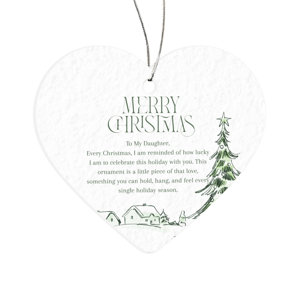 To My Daughter — Every Christmas I'm Reminded How Lucky I Am | Heart Christmas Ornament Gift