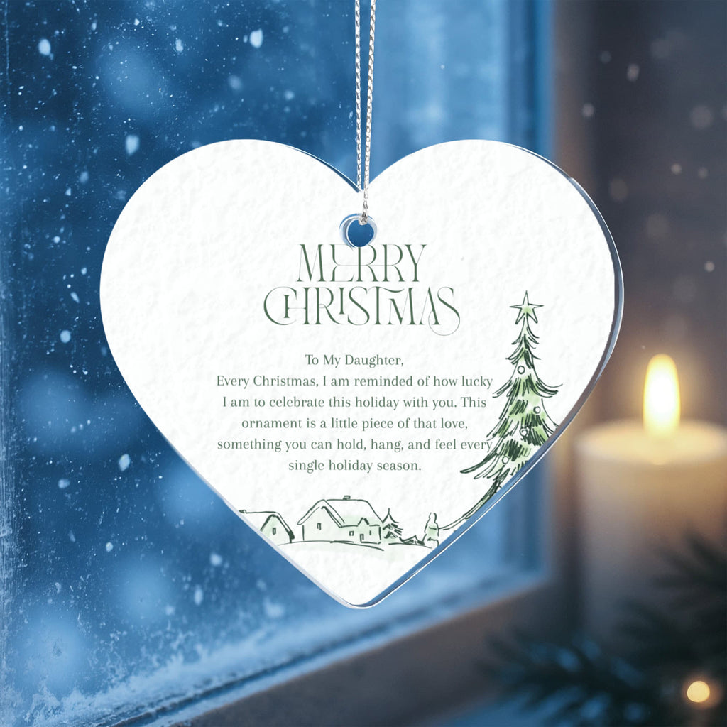 To My Daughter — Every Christmas I'm Reminded How Lucky I Am | Heart Christmas Ornament Gift