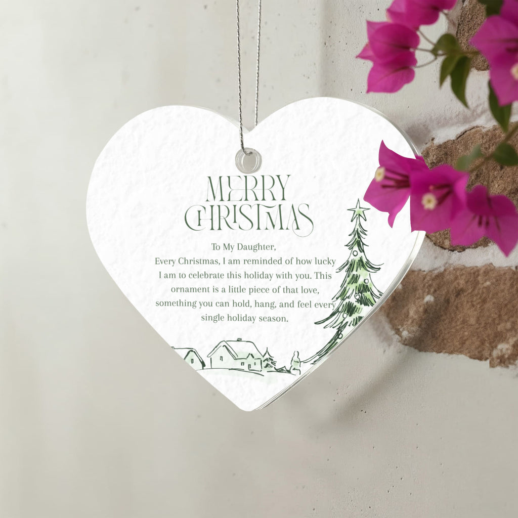 To My Daughter — Every Christmas I'm Reminded How Lucky I Am | Heart Christmas Ornament Gift